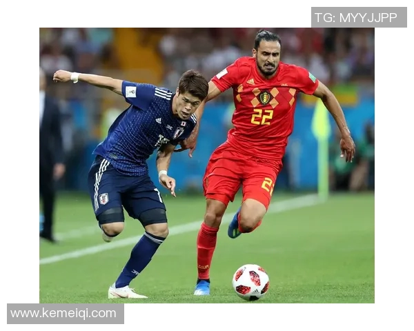 比利时与日本足球对决比分分析及精彩瞬间回顾